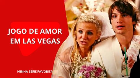 Gostou De Jogo De Amor Em Las Vegas Filmes Parecidos Para Ver Agora