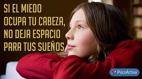 Supera Tus Miedos Con Estas Frases Inspiradoras