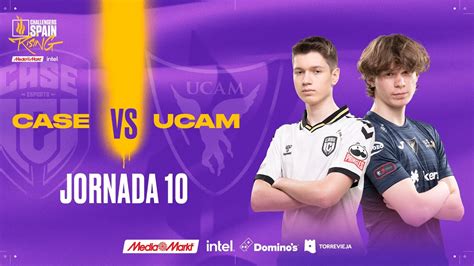 Case Esports Vs Ucam Tokiers Jornada Challengers Spain Rising