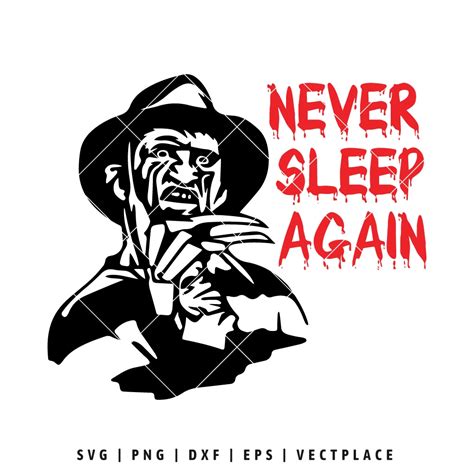 Never Sleep Again Svg Freddy Krueger Svg Halloween Svg Vectplace