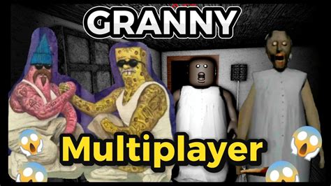 Granny Multiplayer 😱 Speed Room Horror Game 😱 Youtube