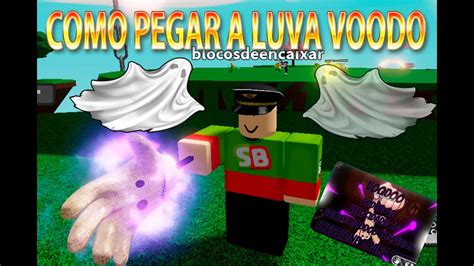 ROBLOX Uma experiência a NOVA LUVA VOODO HOW TO PLAY WITH THE