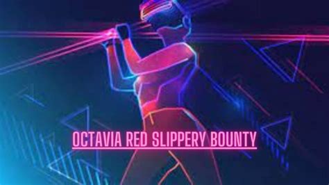 Octavia Red Slippery Bounty An Enigmatic Species Of The Wild