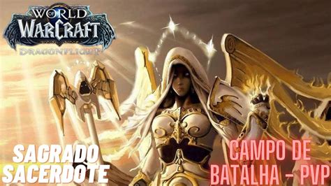 World Of Warcraft Campo De Batalha Sacerdote Sagrado Pvp