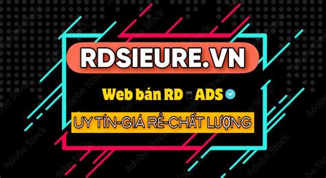 Khoá học ads tik tok RDSIEURE VN