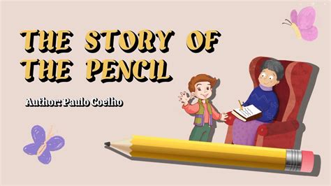 The Story Of The Pencil By Paulo Coelho 21st Century Literature YouTube