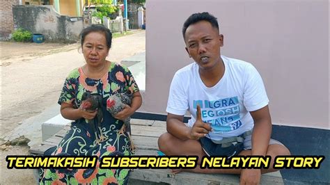 Terimakasih Subscribers Sudah Mau Berbagi Rezeki Kepada Kami Nelayan