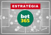 Estratégia Bet365 veja recursos e dicas de como aproveitar