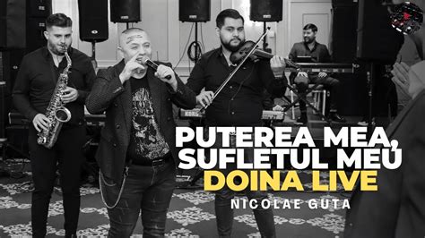 Nicolae Guta Puterea Mea Sufletul Meu DOINA Live La Mateo Toni