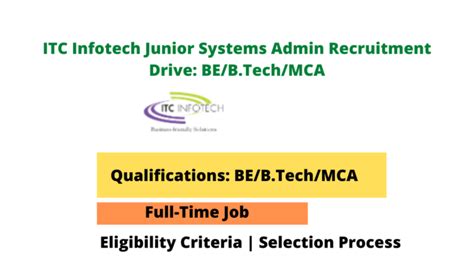 ITC Infotech Junior Systems Admin Recruitment Drive BE B Tech MCA