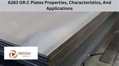 A Gr C Plates Properties Characteristics And Applications