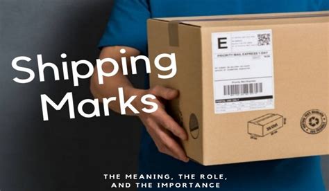 Shipping Marks What Is Their Importance In International Trade