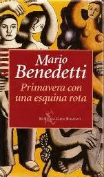 Primavera Con Una Esquina Rota Mario Benedetti A 4 Manos