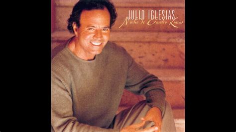 Julio Iglesias Me Olvide De Vivir Youtube