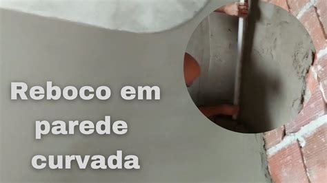 Vlog Embolso Reboco Em Parede Curvada YouTube