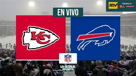 En Vivo Kansas City Chiefs Vs Buffalo Bills Nfl Playoffs La Octava Sports Youtube