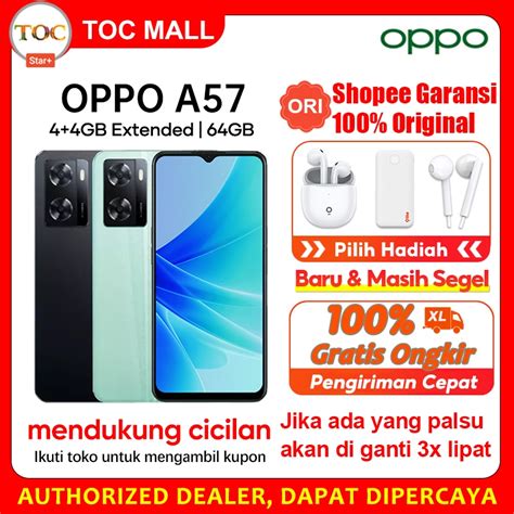 Jual OPPO A57 4 64 GB Oppo A17 OPPO A54 Ram 4 64GB 6 128GB Garansi