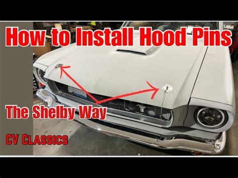 How To Install Hood Pins The Shelby Way YouTube