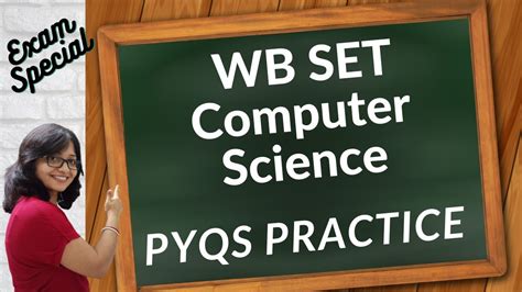 WB SET West Bengal SET PYQs Practice Session Computer Science Last