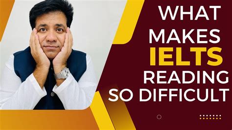 What Makes Ielts Reading So Difficult By Asad Yaqub Youtube