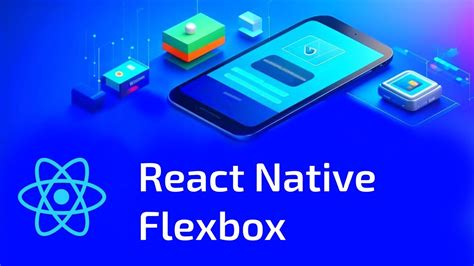 React Native Урок 1 часть 4 Flexbox Youtube