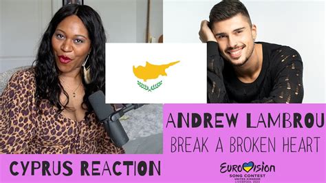 CYPRUS EUROVISION 2023 REACTION ANDREW LAMBROU BREAK A BROKEN HEART