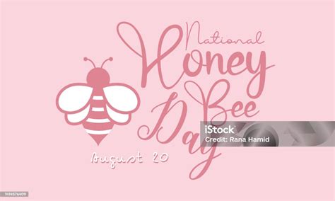 National Honey Bee Day Calligraphic Banner Design On Isolated