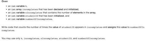 Solved Given An Int Variable K An Int Array Incompletes Chegg