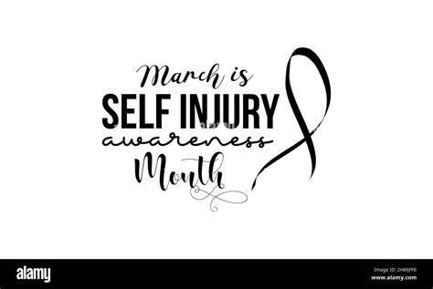 Self Injury Awareness Month Health Awareness Brush Calligraphy Concept Vector Template For