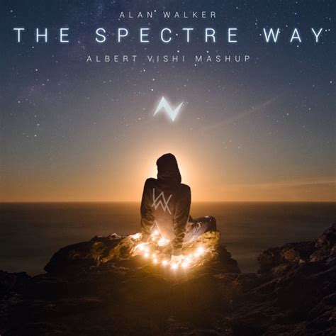 Stream Alan Walker The Spectre Way Albert Vishi Mashup By Epic