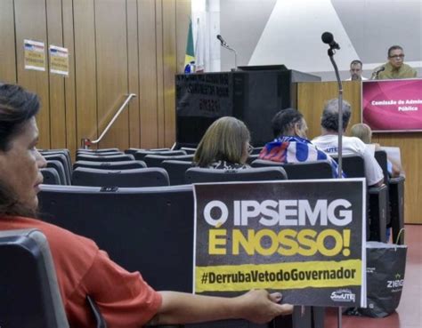 Servidores Querem Tirar De Pauta Projeto Do Ipsemg Estado De Minas