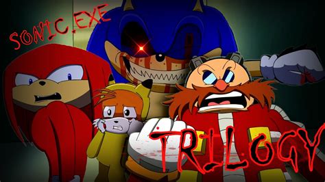 Sonic Exe Trilogy Youtube