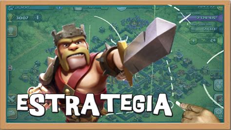 Estrategia El Rey Bárbaro Descubriendo Clash of Clans 140 Español