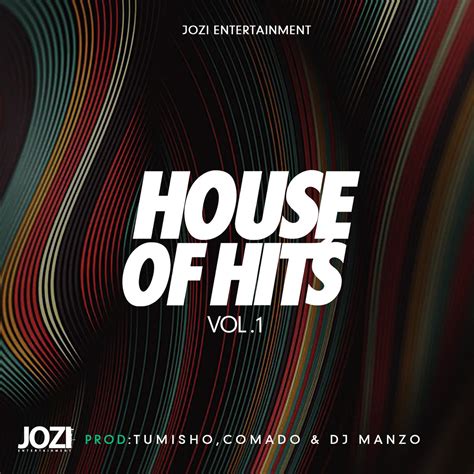 House Of Hits Vol Album By Tumisho Comado Dj Manzo Sa Apple