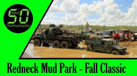 Redneck Mud Park Fall Classic Youtube