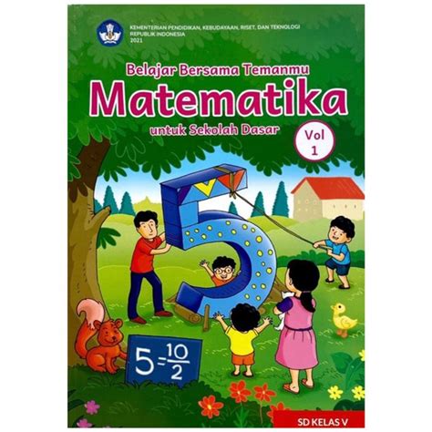 Jual Matematika Sd Kelas V Volume Belajar Bersama Temanmu Kurikulum