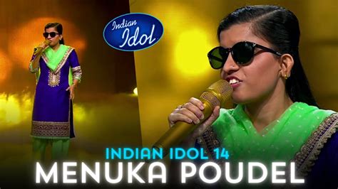 Menuka Poudel Indian Idol New Promo Menuka Poudel Songs Indian Idol