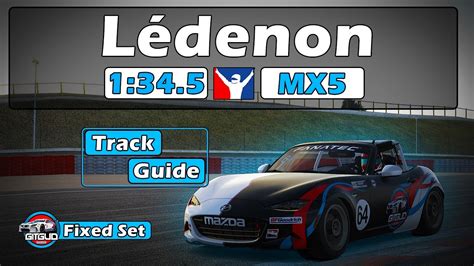 Iracing Global Mx Cup Rookies Circuit De Ledenon Track Guide