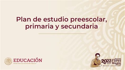 Plan De Estudio Preescolar Primaria Y Secundaria Ppt Descargar