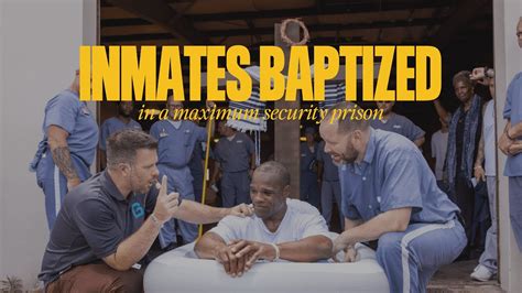 Inmates Baptized Inside Of A Maximum Security Prison Youtube