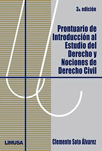 Librería Morelos PRONTUARIO DE INTRODUCCION AL ESTUDIO DEL DERECHO Y