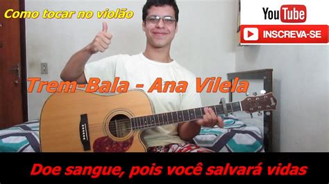 Aula De Viol O Trem Bala Ana Vilela Como Tocar Youtube