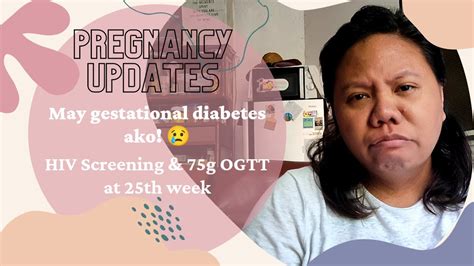 Pregnancy Updates May Gestational Diabetes Ako Done With My