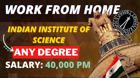 Golden Opportunity Work From Home Jobs Iisc All India Recruitment