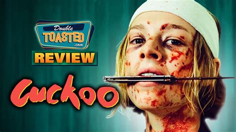 Cuckoo Movie Review Double Toasted Youtube