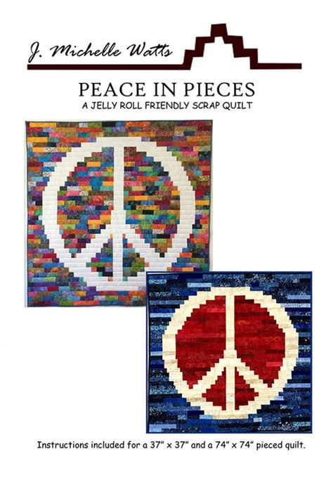 Peace In Pieces Quilt Pattern J Michelle Watts Designs Etsy In