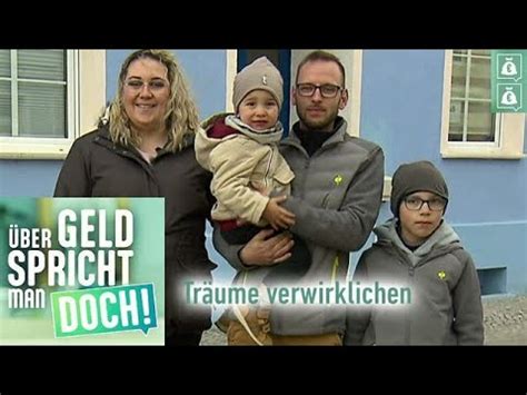 Familie Pusch Tr Ume Verwirklichen Ber Geld Spricht Man Doch Youtube