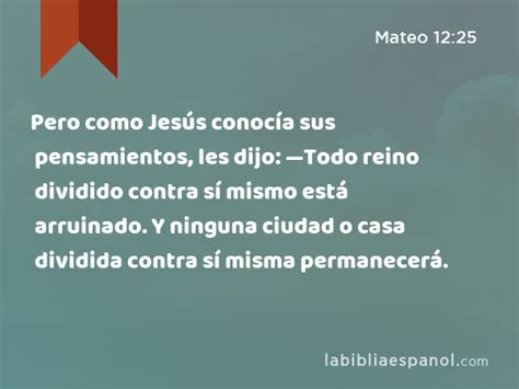 Mateo Pero Como Jes S Conoc A Sus Pensamientos Les Dijo Todo