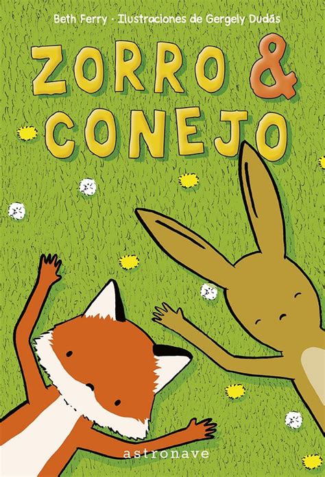 Zorro Y Conejo 1 Editorial Astronave