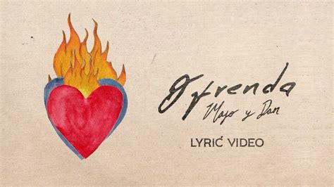 Majo Y Dan Ofrenda Lyric Video Oficial Youtube